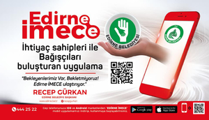 EDİRNE İMECE UYGULAMAMIZI TELEFONUNUZA İNDİREBİLİRSİNİZ
